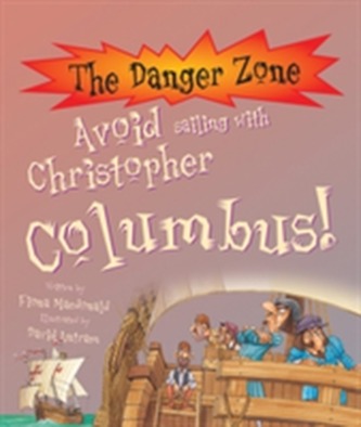 Avoid Sailing With Christopher Columbus!
