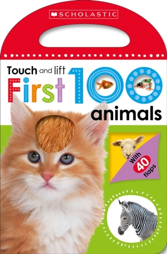 First 100 Animals(Scholastic Early Learners: Touch and Lift)