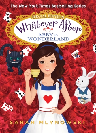 Abby in Wonderland (Whatever After Special Edition)