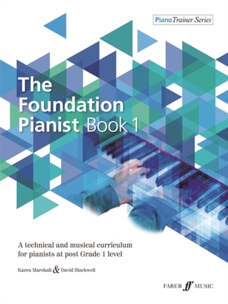 The Foundation Pianist Book 1