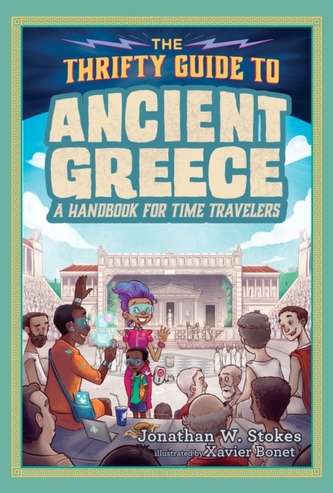 The Thrifty Guide To Ancient Greece The Thrifty Guide To Ancient Greece