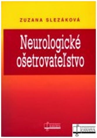 Neurologické ošetrovateľstvo Neurologické ošetrovateľstvo