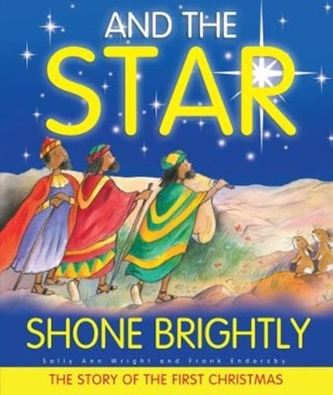And the Star Shone Brightly