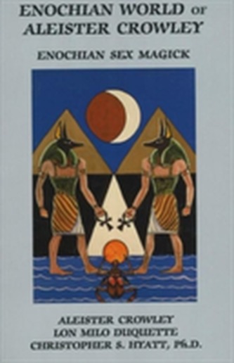 Enochian World of Aleister Crowley