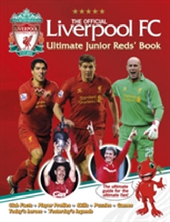 Official Liverpool FC Ultimate Junior Reds' Book