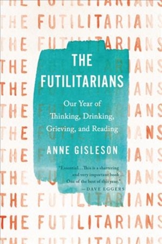 FUTILITARIANS OUR YEAR OF THINKING DRINK