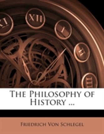 The Philosophy of History ... The Philosophy of History ...