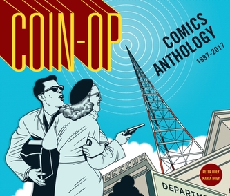 Coin-Op Comics Anthology 1997-2017