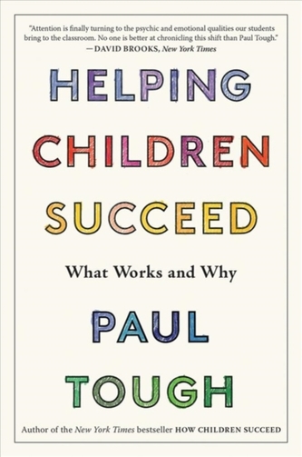 HELPING CHILDREN SUCCEED WHAT WORKS & WH