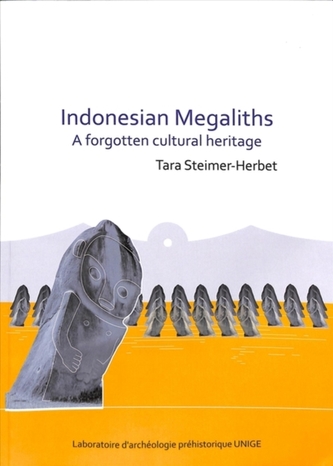 Indonesian Megaliths: A Forgotten Cultural Heritage