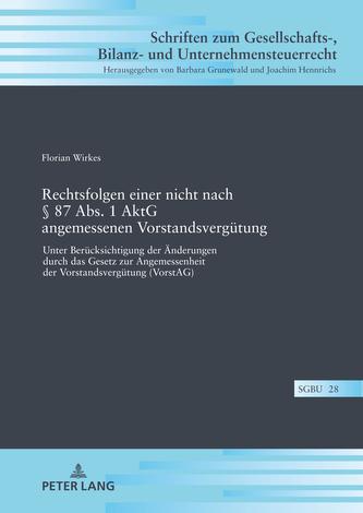 Rechtsfolgen einer nicht nach  87 Abs. 1 AktG angemessenen Vorstandsverguetung