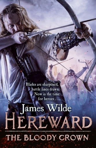 Hereward: The Bloody Crown Hereward: The Bloody Crown