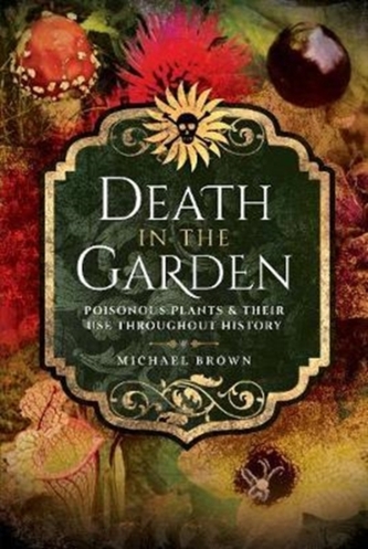 Death in the Garden Death in the Garden