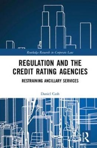 Regulation and the Credit Rating Agencies Regulation and the Credit Rating Agencies