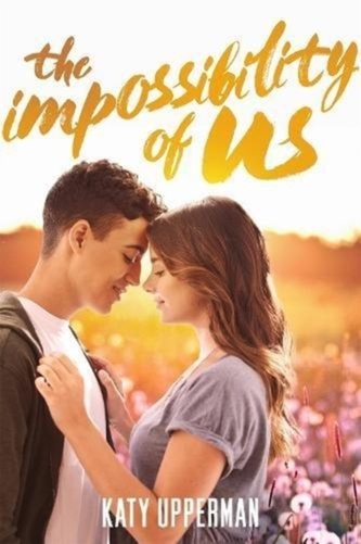 The Impossibility of Us The Impossibility of Us