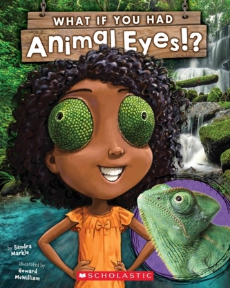 WHAT IF YOU HAD ANIMAL EYES