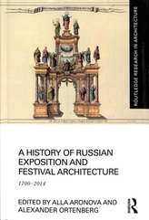 A History of Russian Exposition and Festival Architecture