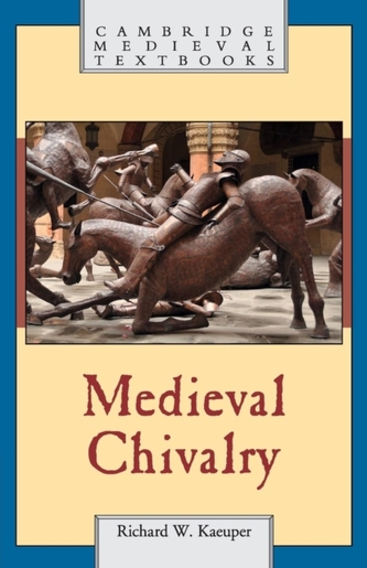 Medieval Chivalry Medieval Chivalry
