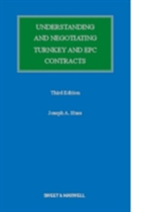 Understanding and Negotiating Turnkey and EPC Contracts