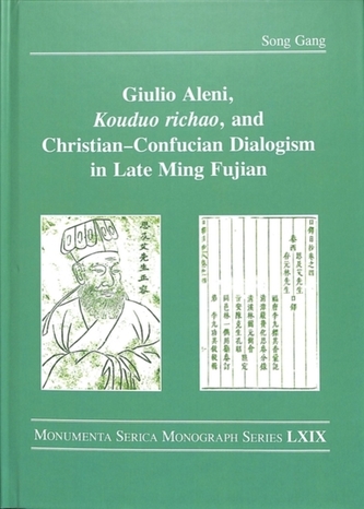 Giulio Aleni, Kouduo richao, and Christian-Confucian Dialogism in Late Ming Fujian
