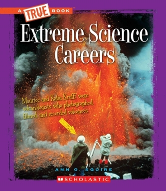 EXTREME SCIENCE CAREERS