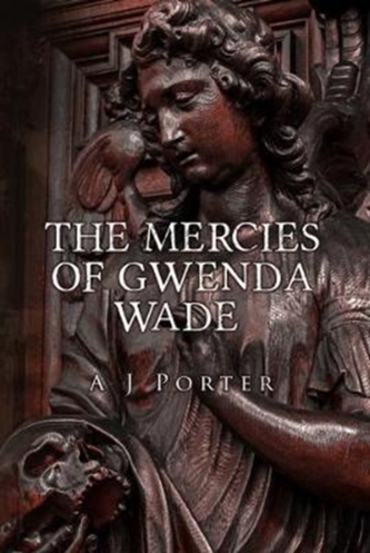 The Mercies of Gwenda Wade