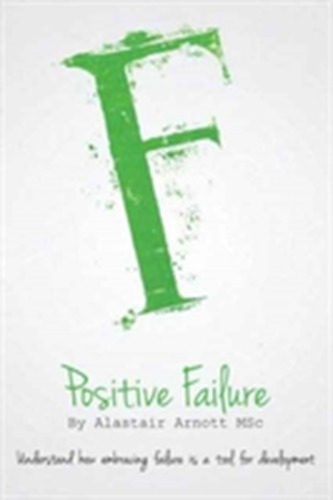 Positive Failure