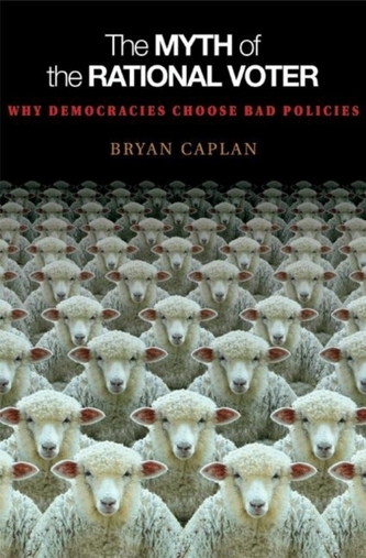 The Myth of the Rational Voter