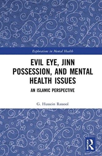 Evil Eye, Jinn Possession, and Mental Health Issues