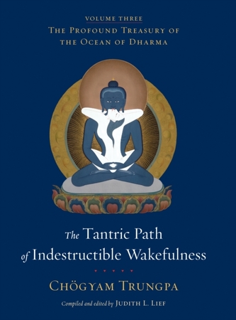 The Tantric Path Of Indestructible Wakefulness