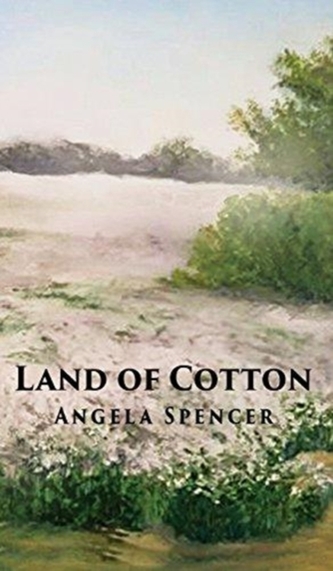 LAND OF COTTON