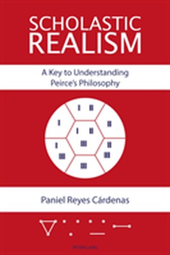 Scholastic Realism: A Key to Understanding Peirce's Philosophy