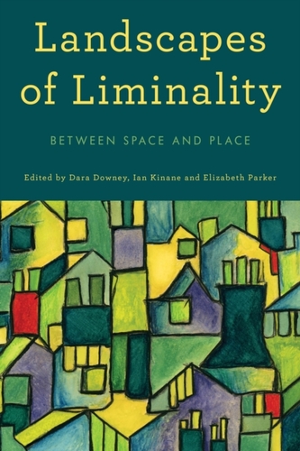 Landscapes of Liminality Landscapes of Liminality