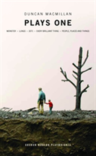 Duncan Macillan: Plays One