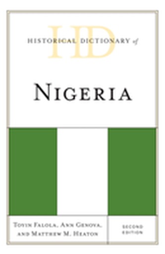 Historical Dictionary of Nigeria Historical Dictionary of Nigeria