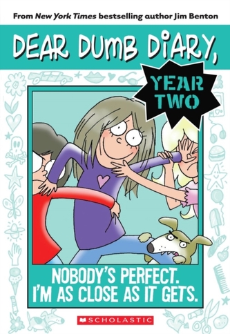 Dear Dumb Diary Year Two #3: Nobody's Perfect. I'm As Close As It Gets.