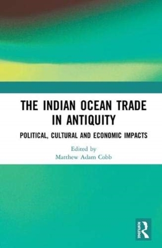 The Indian Ocean Trade in Antiquity