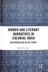 Women and Literary Narratives in Colonial India