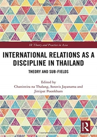International Relations as a Discipline in Thailand