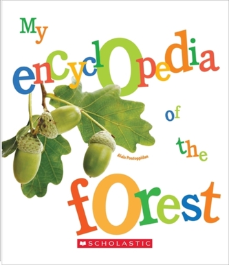 MY ENCYCLOPEDIA OF THE FOREST