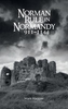 Norman Rule in Normandy, 911-1144
