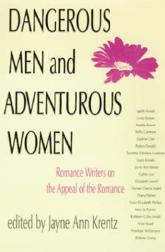 Dangerous Men and Adventurous Women Dangerous Men and Adventurous Women