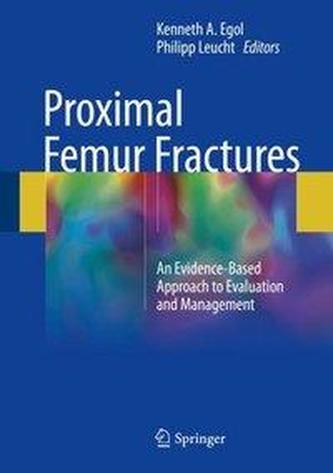Proximal Femur Fractures Proximal Femur Fractures