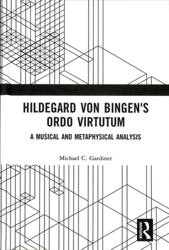 Hildegard von Bingen's Ordo Virtutum