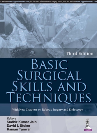 Basic Surgical Skills and Techniques