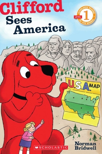 Scholastic Reader Level 1: Clifford Sees America