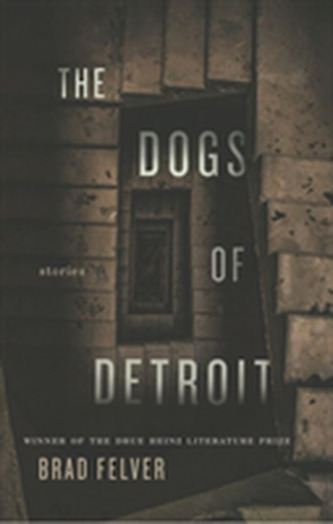 The Dogs of Detroit The Dogs of Detroit