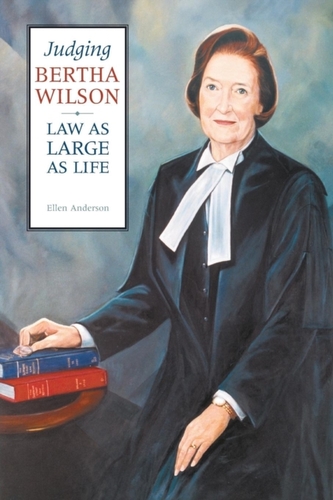 Judging Bertha Wilson