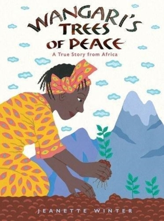 Wangari's Trees of Peace