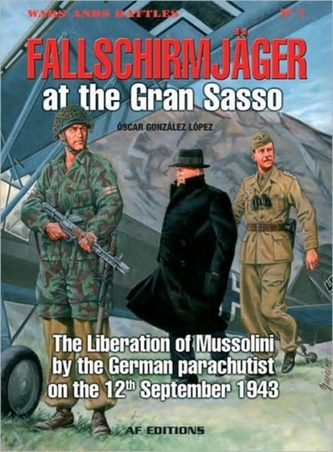 FallschirmjaGer at the Gran SASSO